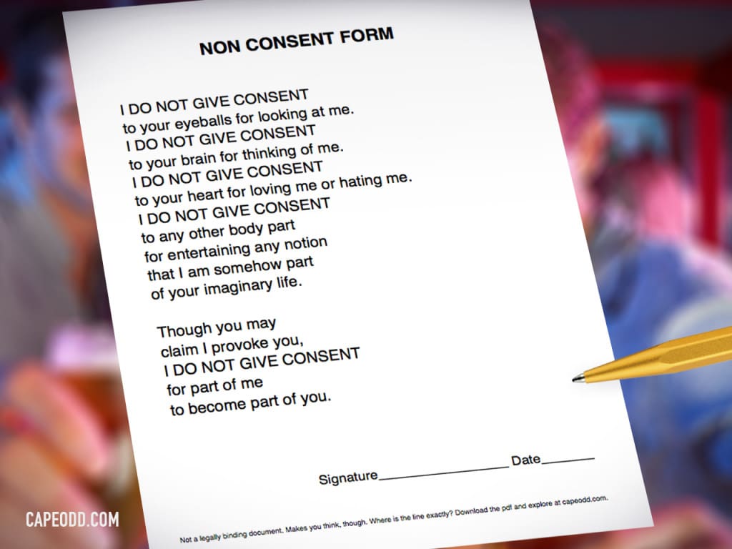 The Nonconsent Form. For those who crave nonsocial involvement.