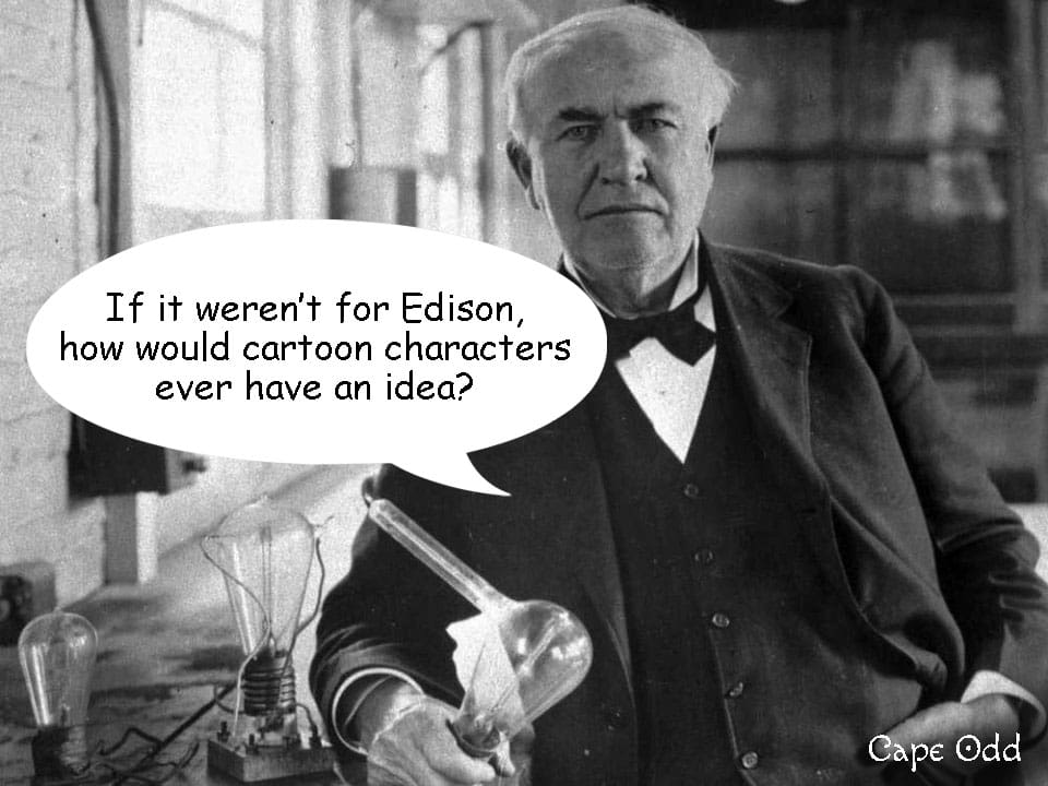 Thomas Edison :: Cape Odd